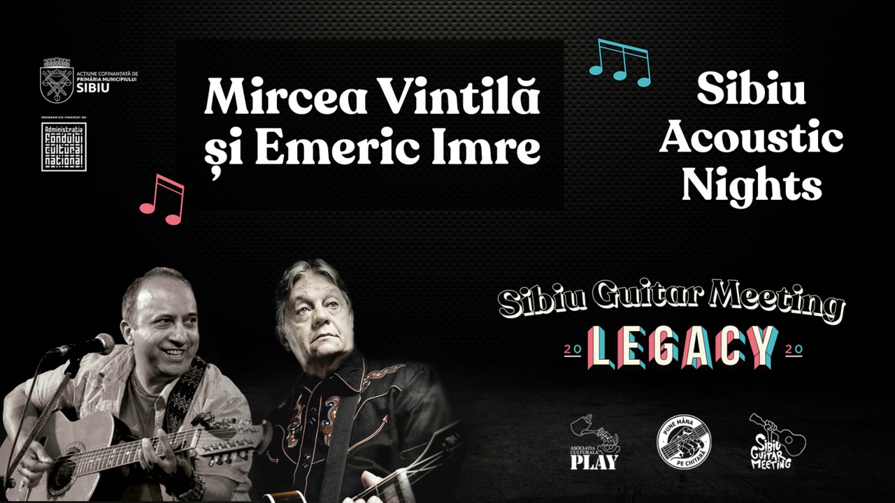 Concert Mircea Vintilă și Emeric Imre - Sibiu Acoustic Nights